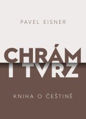 kniha Chrám i tvrz Kniha o češtině , XYZ 2025