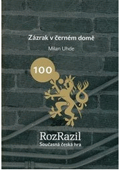 kniha Zázrak v černém domě komedie o dvou dílech (2002), Větrné mlýny pro občanské sdružení Centrum pro kulturu a společnost 2012