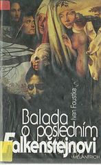 kniha Balada o posledním Falkenštejnovi, Melantrich 1994