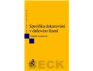 kniha Specifika dokazování v daňovém řízení, C. H. Beck 2013