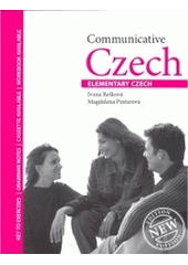 kniha Communicative Czech (elementary Czech), Ústav jazykové a odborné přípravy Univerzity Karlovy 1995