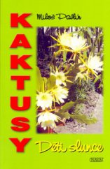 kniha Kaktusy děti slunce, Nava 2005