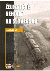 kniha Železničné nehody na Slovensku, Corona 2006