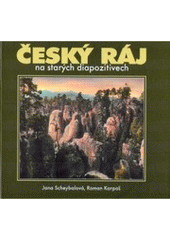 kniha Český ráj na starých diapozitivech, RK 2007