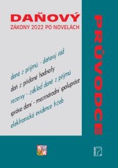 kniha Daňový průvodce – zákony 2022 po novelách, Poradce 2022
