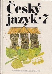 kniha Český jazyk 7 pro 7. ročník základní školy, Státní pedagogické nakladatelství 1990