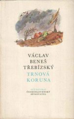 kniha Trnová koruna, Československý spisovatel 1984