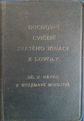 kniha Návod k rozjímavé modlitbě podle duchovních cvičení sv. Ignáce z Loyoly. [II], Hlasy Svatovácl. 1922