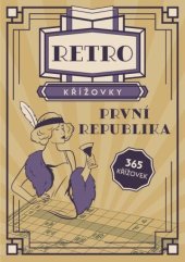 kniha RETRO Křížovky První republika, Dobrovský 2022