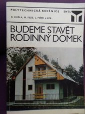 kniha Budeme stavět rodinný domek, SNTL 1981