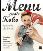 kniha Menu podle Koko Kuchařka plná videí, Smart Press 2014