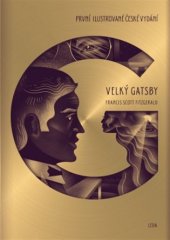 kniha Velký Gatsby první ilustrované české vydání, Leda 2019