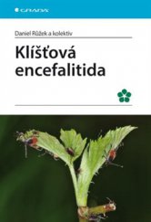 kniha Klíšťová encefalitida, Grada 2015