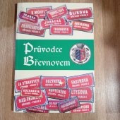 kniha Průvodce Břevnovem [100 let města Břevnova : z Bílé hory na Bílou horu, aneb, Malý břevnovský uličník, Spolek břevnovských živnostníků a podnikatelů 2007