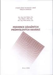kniha Prevence závažných průmyslových havárií, Vysoké učení technické v Brně, Fakulta chemická 2006