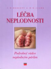 kniha Léčba neplodnosti podrobný rádce pro neplodné páry, CPress 2006