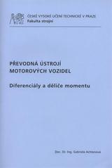 kniha Převodná ústrojí motorových vozidel. Diferenciály a děliče momentu, ČVUT 2011