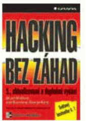 kniha Hacking bez záhad, Grada 2007