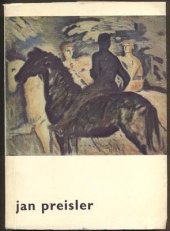 kniha Jan Preisler 1872-1918 Katalog výstavy Národní galerie v Praze, Svaz čs. výtvarných umělců 1964