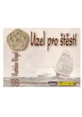 kniha Uzel pro štěstí, Mare-Czech 2005