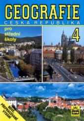 kniha Geografie 4 Česká republika : pro střední školy, SPN 2004