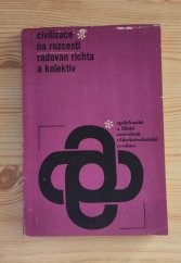 kniha Civilizace na rozcestí společenské a lidské souvislosti vědeckotechnické revoluce, Svoboda 1966
