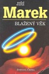 kniha Blažený věk, Ivo Železný 1995