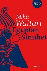 kniha Egypťan Sinuhet, Vyšehrad 2019