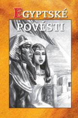 kniha Egyptské pověsti, Akcent 2009