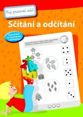 kniha Můj pracovní sešit Sčítání a odčítání, Svojtka 2015