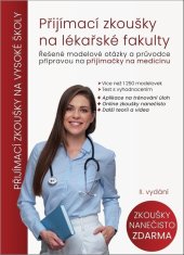kniha Přijímací zkoušky na lékařské fakulty Řešené modelové otázky a průvodce přípravou na přijímačky na medicínu, Scholastik 2023