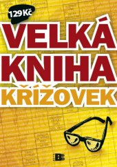 kniha Velká kniha křížovek žlutá, Beta-Dobrovský 2006