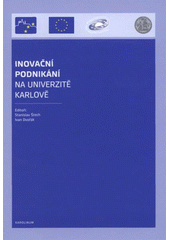 kniha Inovační podnikání na Univerzitě Karlově, Karolinum  2008