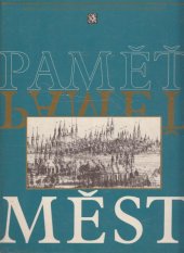 kniha Paměť měst Městské památkové rezervace v českých zemích, Odeon 1981