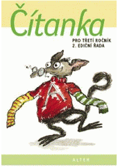 kniha Čítanka pro třetí ročník 2. ediční řada, Alter 2007