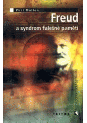 kniha Freud a syndrom falešné paměti, Triton 2000