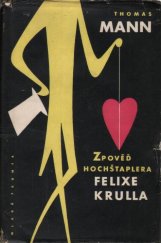 kniha Zpověď hochštaplera Felixe Krulla, Mladá fronta 1958