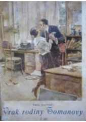 kniha Vrak rodiny Tomanovy 1. román, Českoslovanská akciová tiskárna 1924