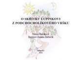 kniha O skřítkovi Lupínkovi z Podchocholíkového vršku, Tribun EU 2014