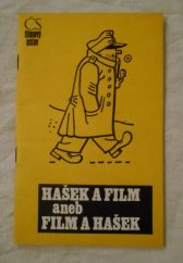 kniha Hašek a film, aneb, Film a Hašek, Československý filmový ústav 1983