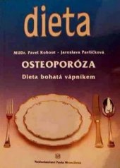 kniha Osteoporóza dieta bohatá vápníkem, P. Momčilová 1995