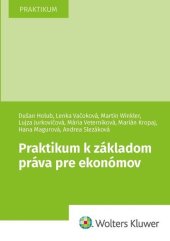 kniha Praktikum k základom práva pre ekonómov, Wolters Kluwer 2021