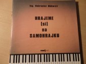 kniha Hrajeme (si) na "samohrajku", Muzikus 1994