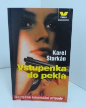 kniha Vstupenka do pekla, Víkend  1998