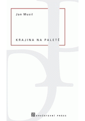 kniha Krajina na paletě (verše z let 2003-2005), Dauphin 2009