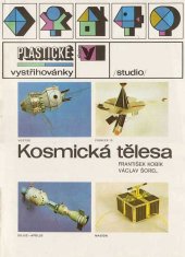 kniha Kosmická tělesa Plastické vystřihovánky, Albatros 1986