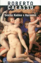 kniha Svatba Kadma s Harmonií, Mladá fronta 2000