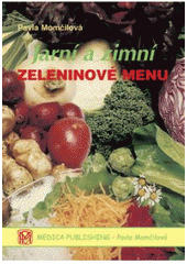 kniha Jarní a zimní zeleninové menu, Medica Publishing 2010