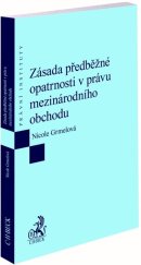 kniha Zásada předběžné opatrnosti v právu mezinárodního obchodu, C.H.Beck 2022