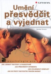kniha Umění přesvědčit a vyjednat, Grada 2002